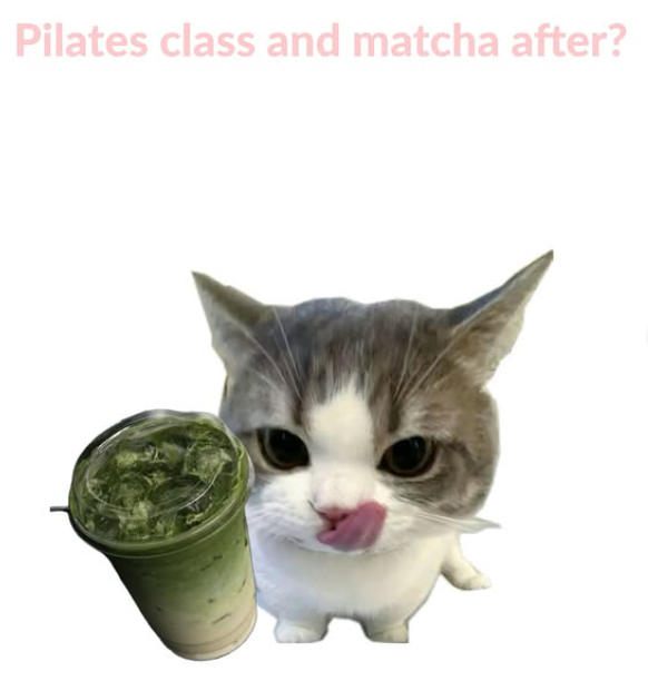 Pilates class and matcha after?