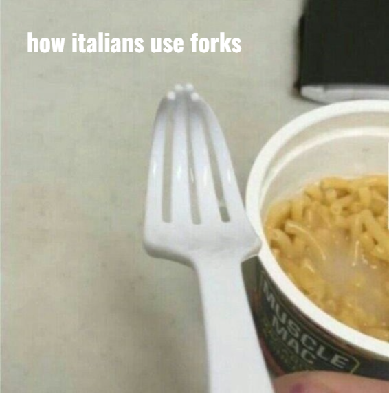 how italians use forks MUSCLE MAC