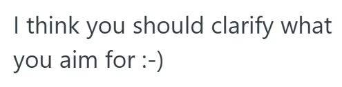 I think you should clarify what you aim for :-)