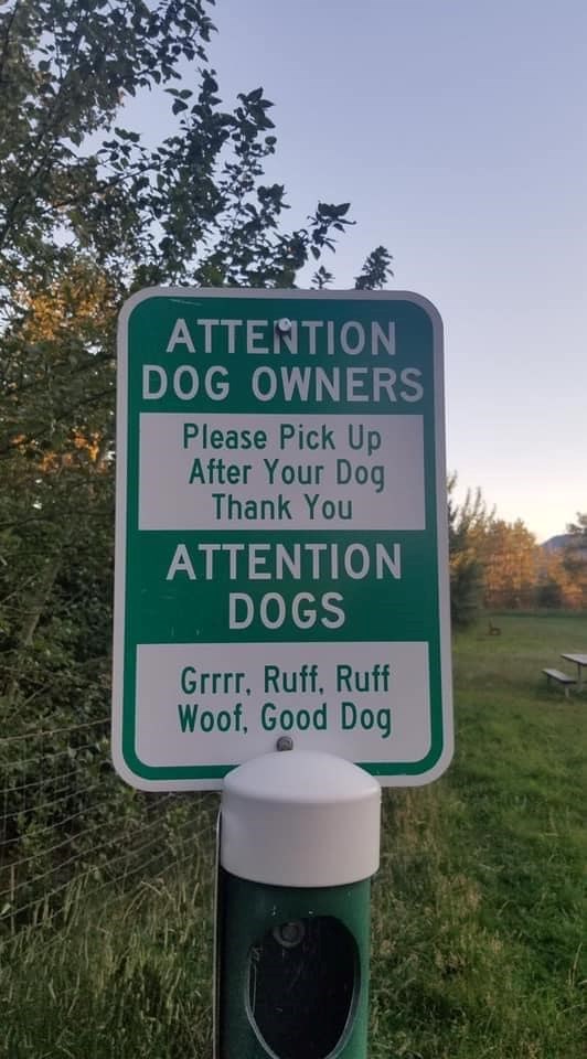 ATTENTION DOG OWNERS Please Pick Up After Your Dog Thank You ATTENTION DOGS Grrrr, Ruff, Ruff Woof, Good Dog