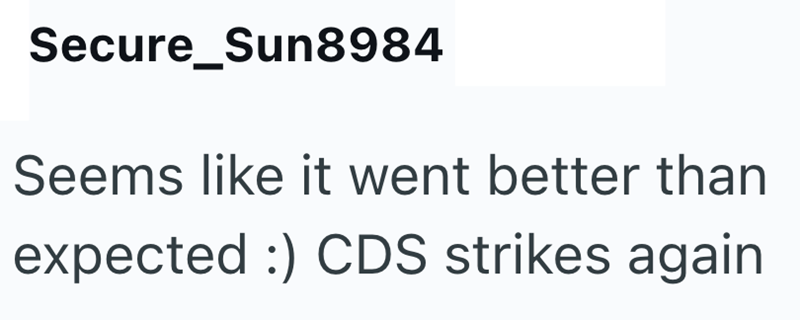 Secure_Sun8984 Seems like it went better than expected :) CDS strikes again