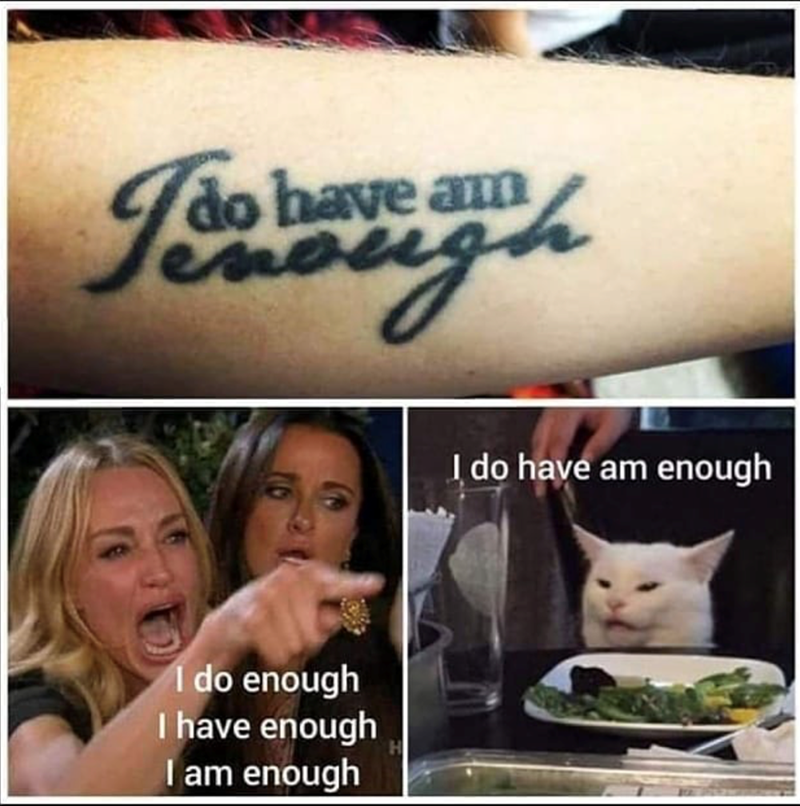 Jenough do have am I do enough I have enough I am enough I do have am enough