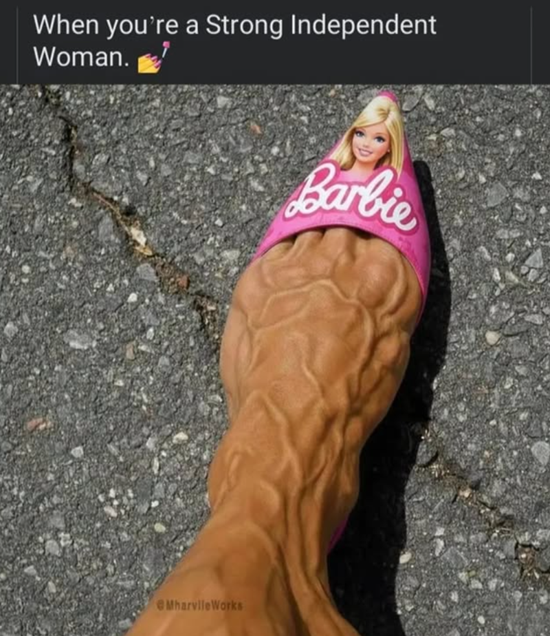 When you're a Strong Independent Woman. MharvileWorks Barbie