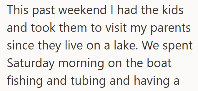 This past weekend I had the kids and took them to visit my parents since they live on a lake. We spent Saturday morning on the boat fishing and tubing and having a