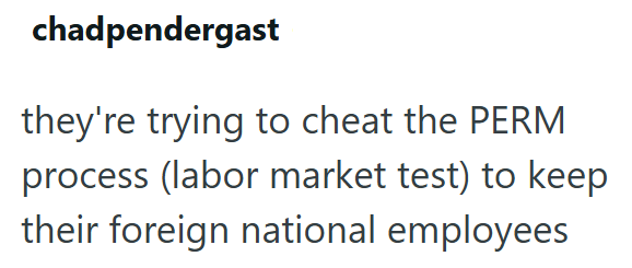 chadpendergast they're trying to cheat the PERM process (labor market test) to keep their foreign national employees