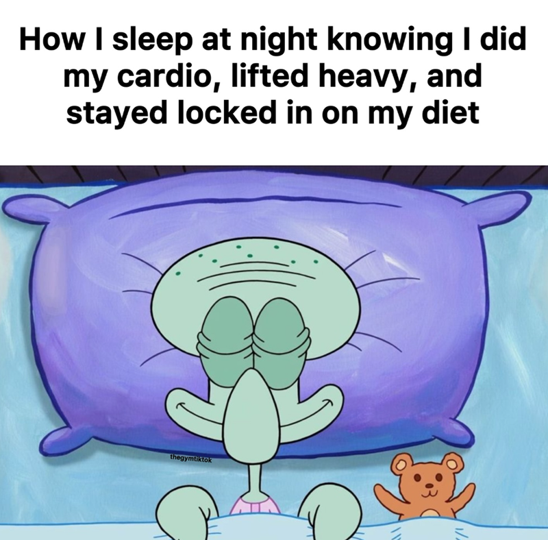 How I sleep at night knowing I did my cardio, lifted heavy, and stayed locked in on my diet thegymtiktok