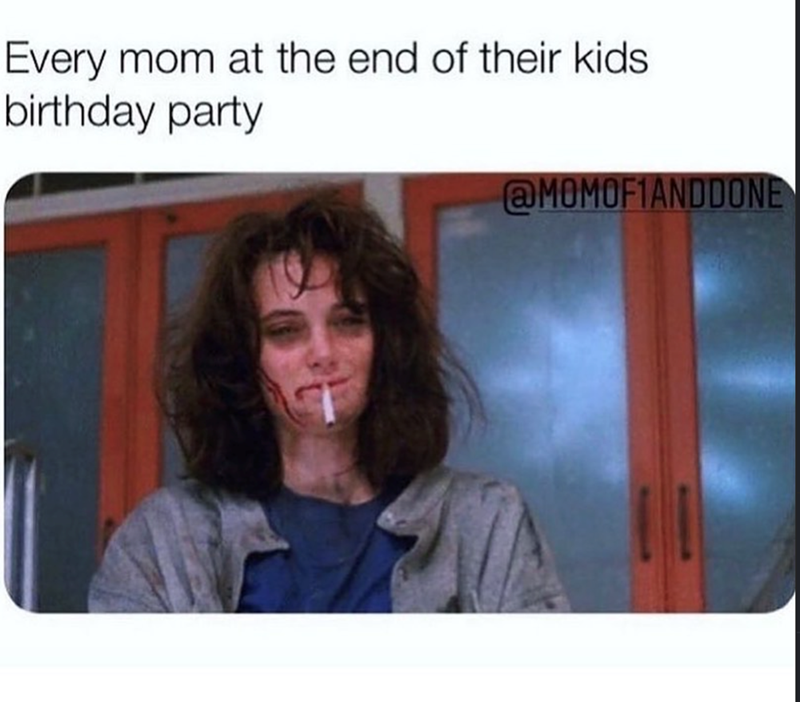 Every mom at the end of their kids. birthday party @MOMOFIANDDONE
