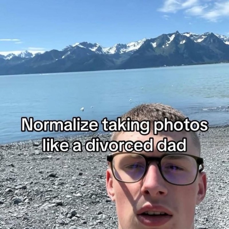 Normalize taking photos - like a divorced dad