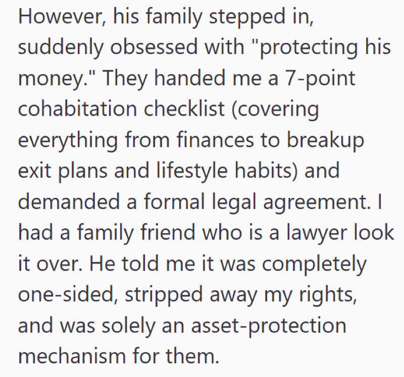 However, his family stepped in, suddenly obsessed with "protecting his money." They handed me a 7-point cohabitation checklist (covering everything from finances to breakup exit plans and lifestyle habits) and demanded a formal legal agreement. I had a family friend who is a lawyer look it over. He told me it was completely one-sided, stripped away my rights, and was solely an asset-protection mechanism for them.