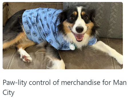 Paw-lity control of merchandise for Man City