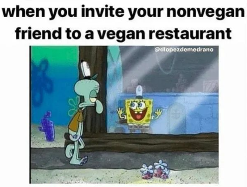 when you invite your nonvegan friend to a vegan restaurant @dlopezdemedrano