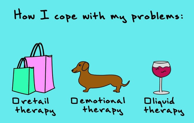 How I cope with my problems: Dretail therapy Demotional therapy Oliquid therapy