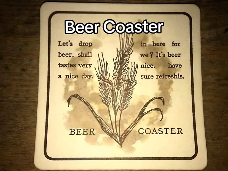 Beer Coaster Let's drop in here for beer, shall tastes very a nice day. we? It's beer nice. have sure refreshis. BEER COASTER