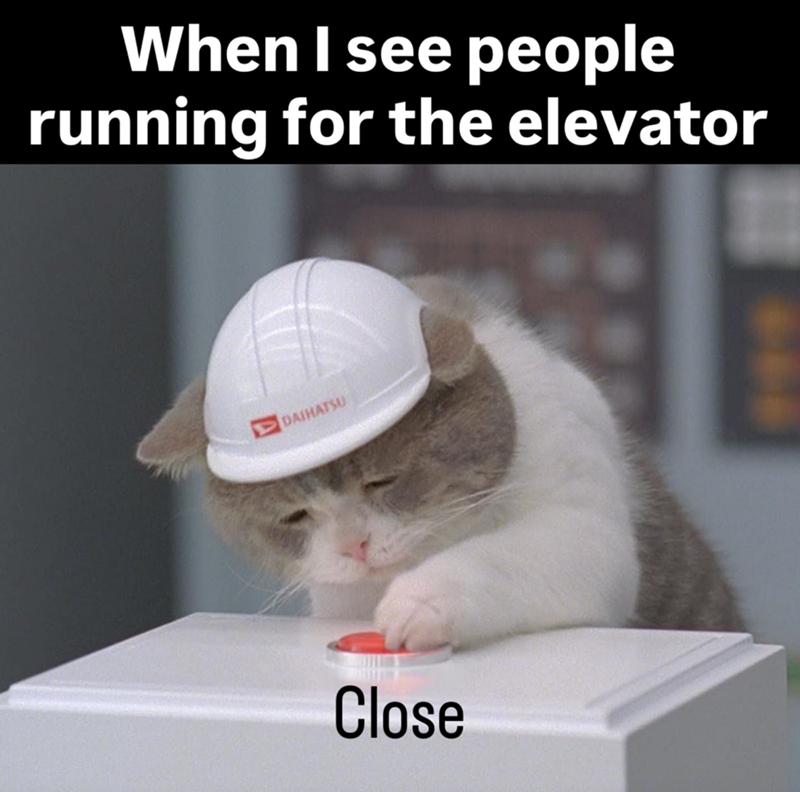 When I see people running for the elevator DAIHATSU Close