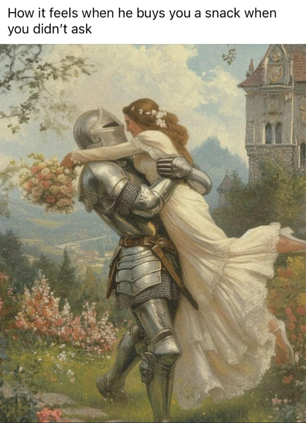 How it feels when he buys you a snack when you didn't ask