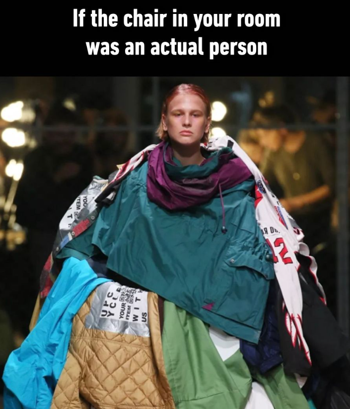 If the chair in your room was an actual person TEM YOU Ая О. WHA A