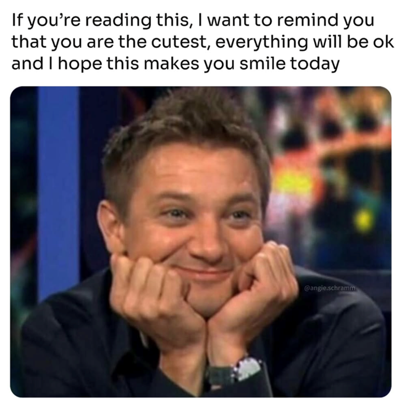 If you're reading this, I want to remind you that you are the cutest, everything will be ok and I hope this makes you smile today @angie.schramm