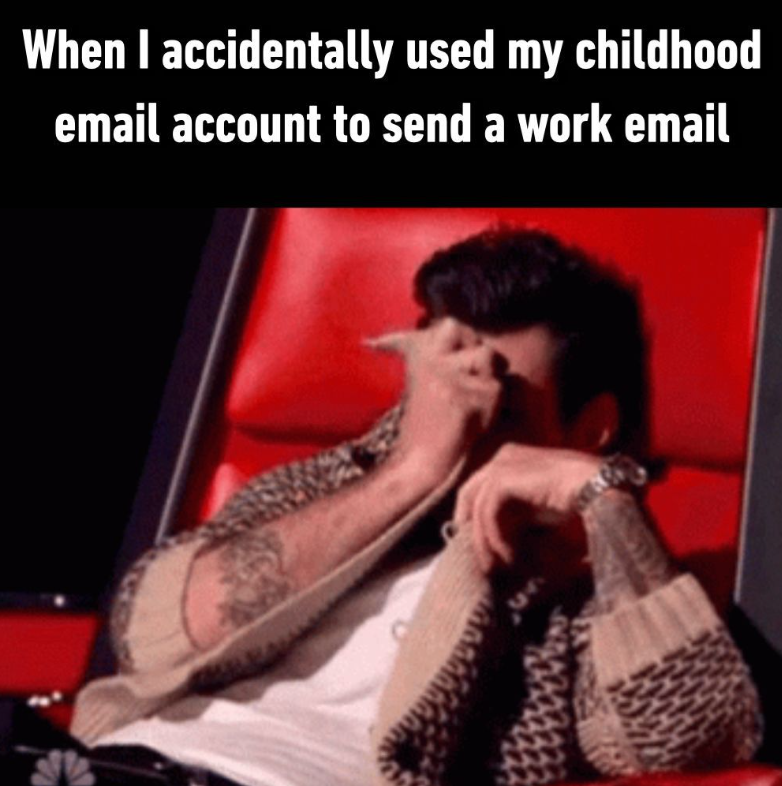 When I accidentally used my childhood email account to send a work email