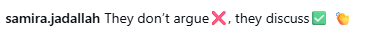 samira.jadallah They don't argue X, they discuss