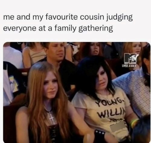 me and my favourite cousin judging everyone at a family gathering YOUNG WILLIN MV UNA 2003