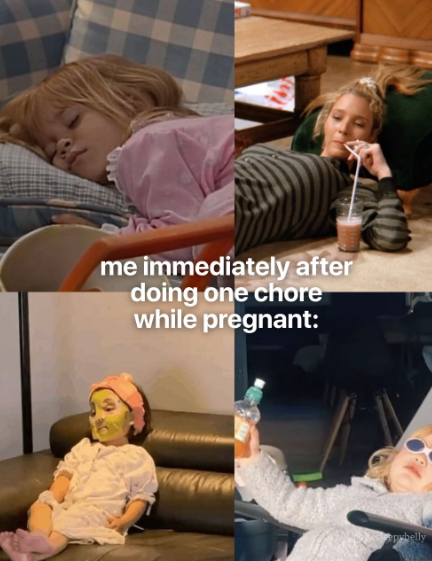 me immediately after doing one chore while pregnant: Sheshep belly