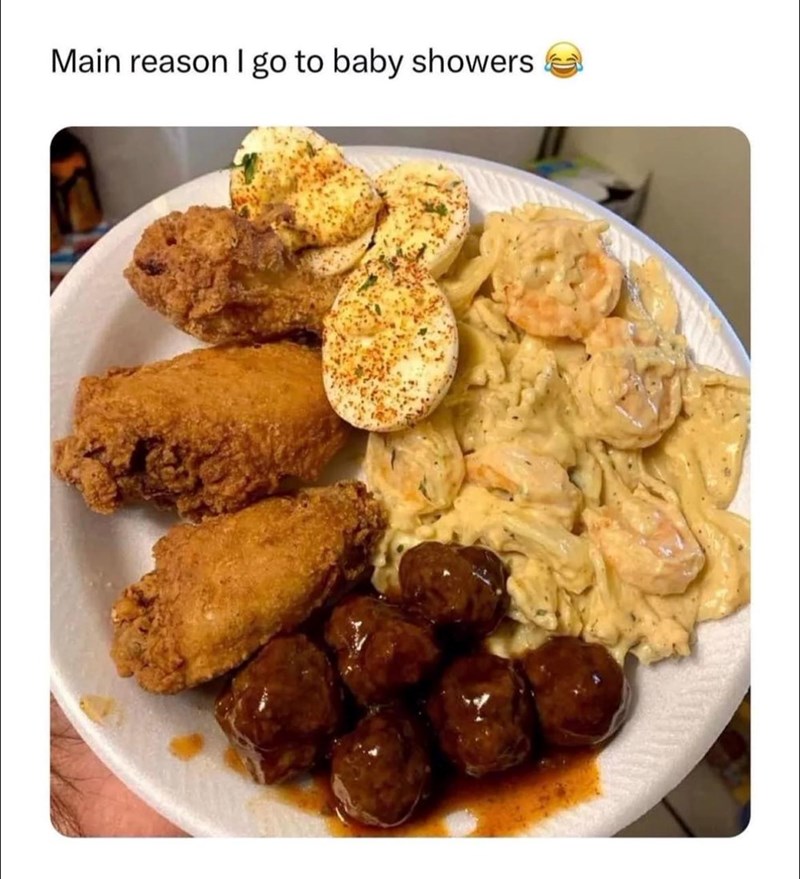 Main reason I go to baby showers