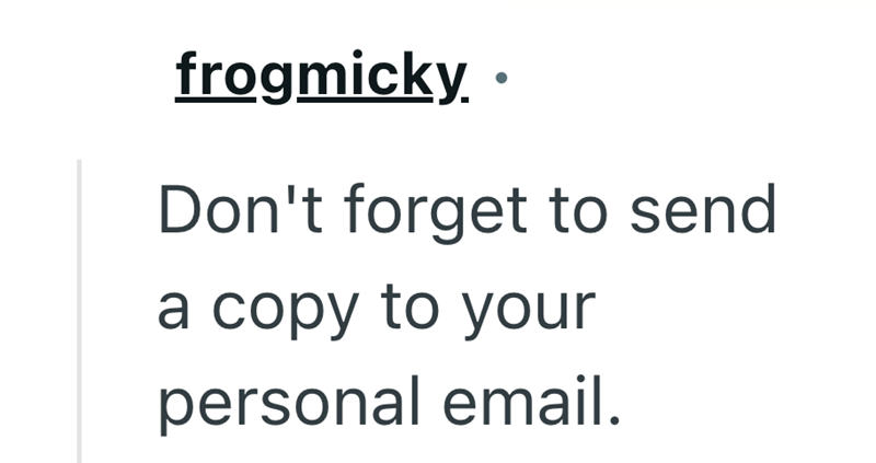 frogmicky. ⚫ Don't forget to send a copy to your personal email.