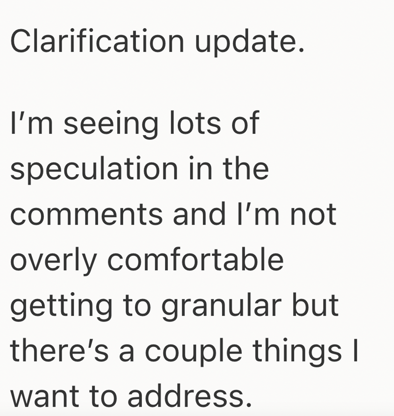 Clarification update. I'm seeing lots of speculation in the comments and I'm not overly comfortable getting to granular but there's a couple things I want to address.