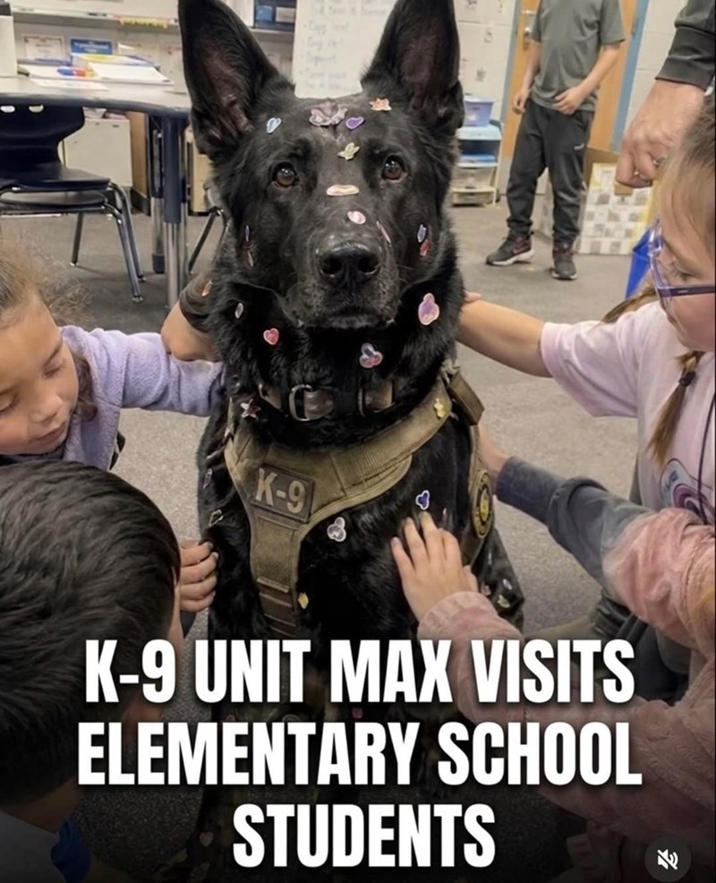 K-9 ♡ K-9 UNIT MAX VISITS ELEMENTARY SCHOOL STUDENTS