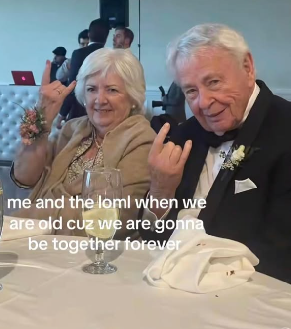me and the loml when we are old cuz we are gonna be together forever