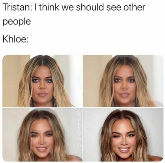 Tristan: I think we should see other people Khloe: @pHopMemec Daily