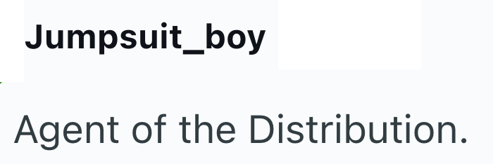 Jumpsuit_boy Agent of the Distribution.