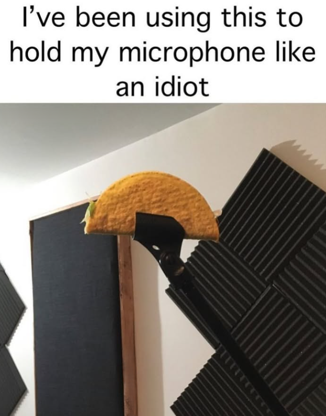 I've been using this to hold my microphone like an idiot