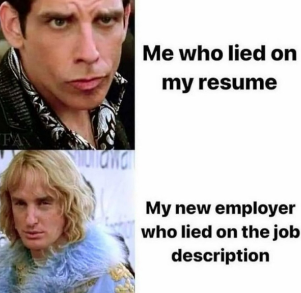 FAX Me who lied on my resume My new employer who lied on the job description