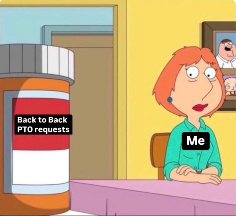 Back to Back PTO requests Me