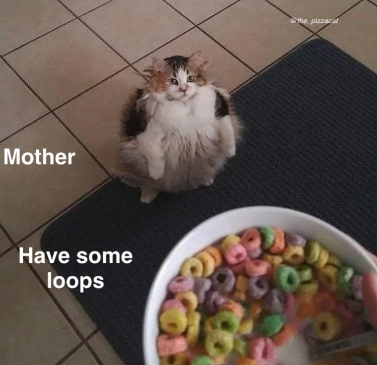 Mother Have some loops @the_pizzacat