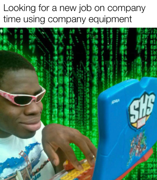 Looking for a new job on company time using company equipment SHS 2121