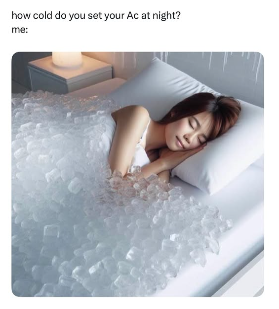how cold do you set your Ac at night? me: