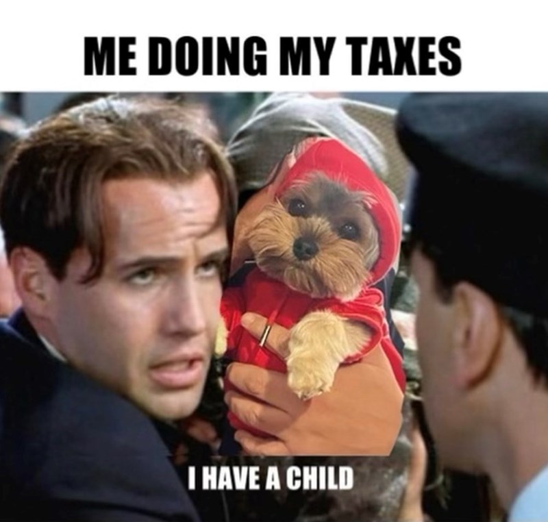 ME DOING MY TAXES I HAVE A CHILD