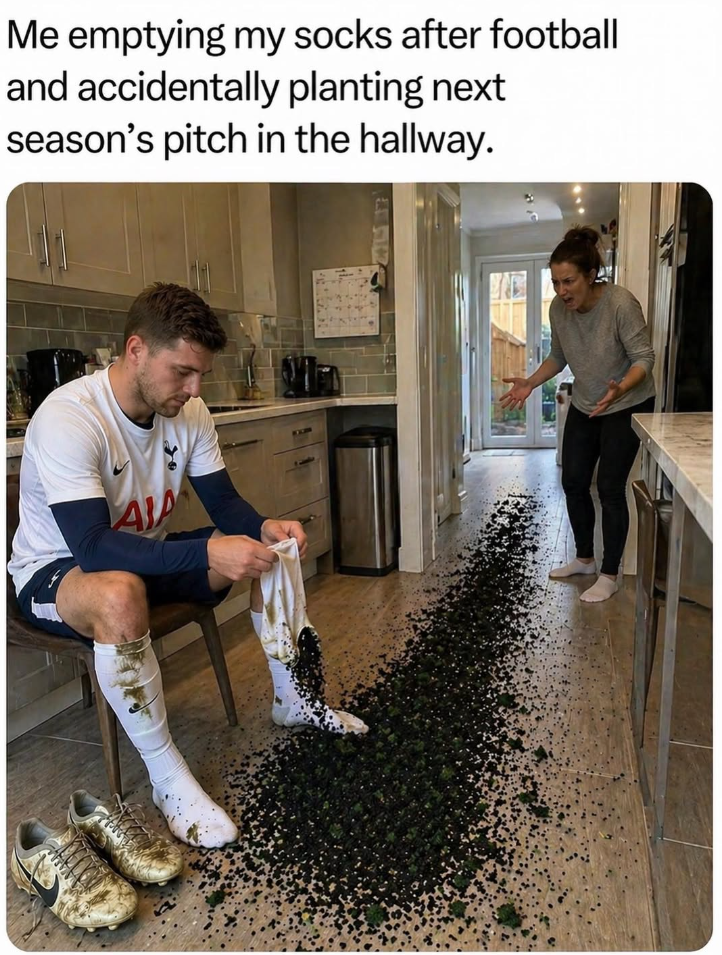 Me emptying my socks after football and accidentally planting next season's pitch in the hallway. ALA PC
