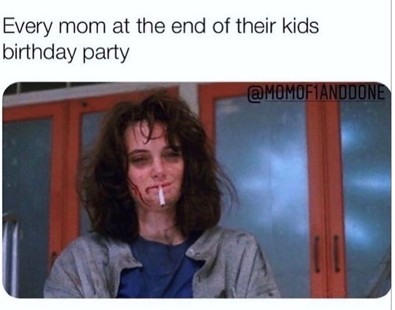 Every mom at the end of their kids birthday party @MOMOFIANDDONE