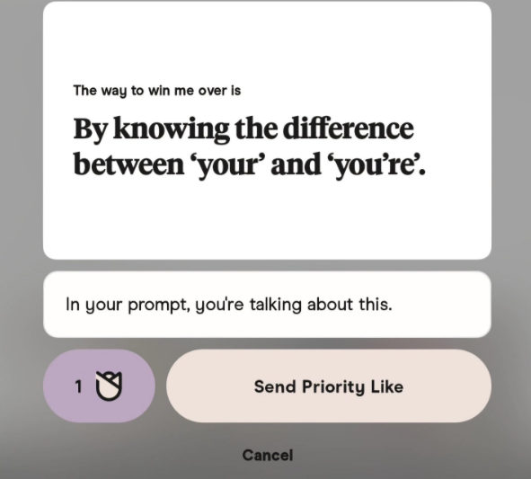 The way to win me over is By knowing the difference between 'your' and 'you're'. In your prompt, you're talking about this. 1 Send Priority Like Cancel