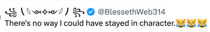 (late)) @BlessethWeb314 There's no way I could have stayed in character.ee
