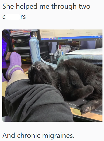 She helped me through two C rs BOLL And chronic migraines.