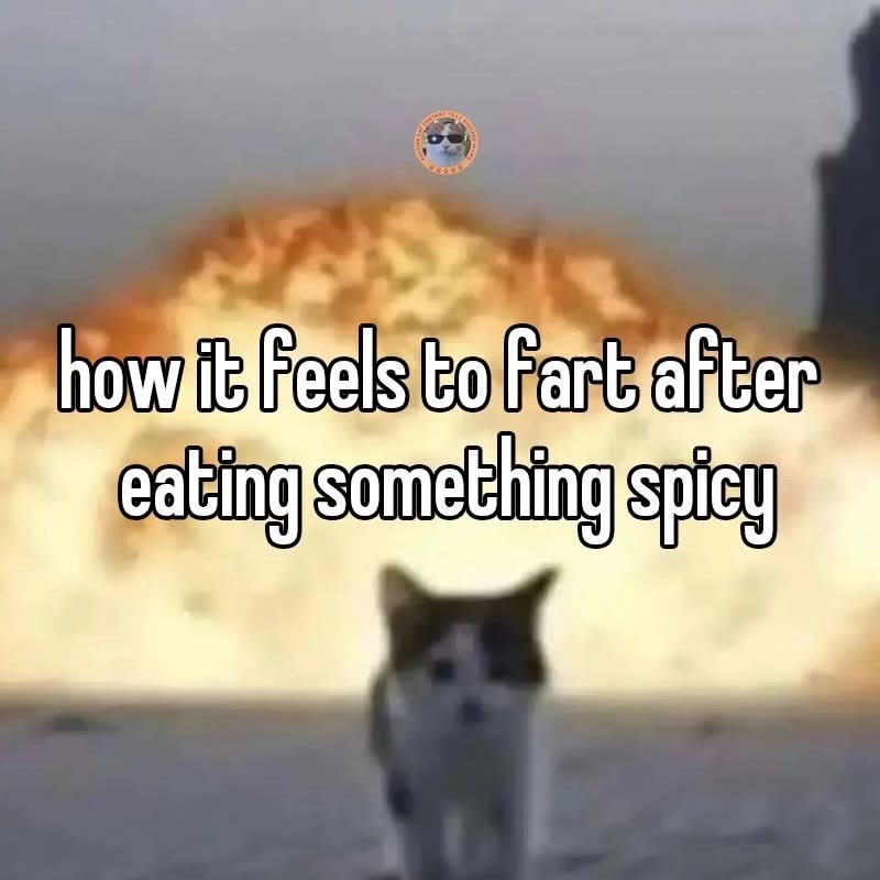 how it feels to fart after eating something spicy
