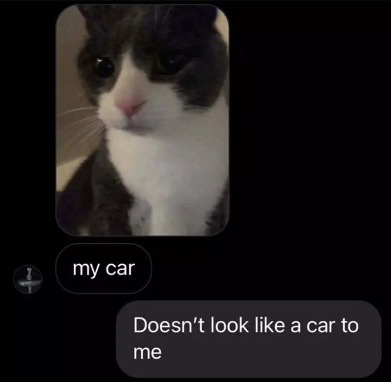 my car Doesn't look like a car to me