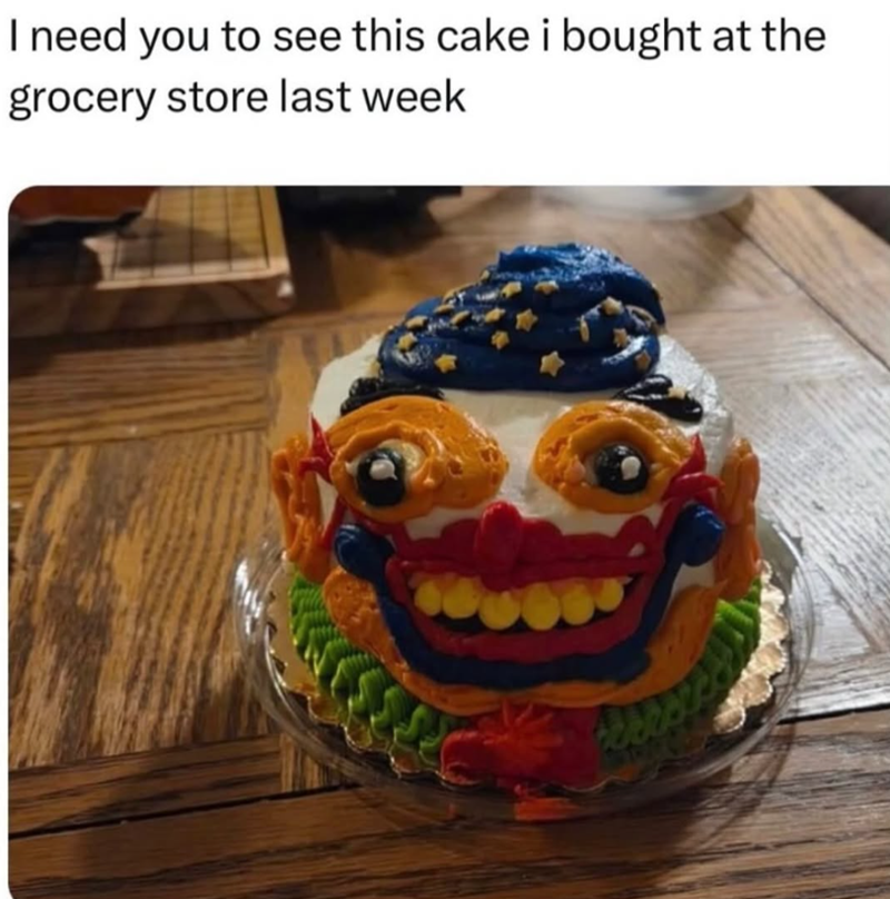 I need you to see this cake i bought at the grocery store last week