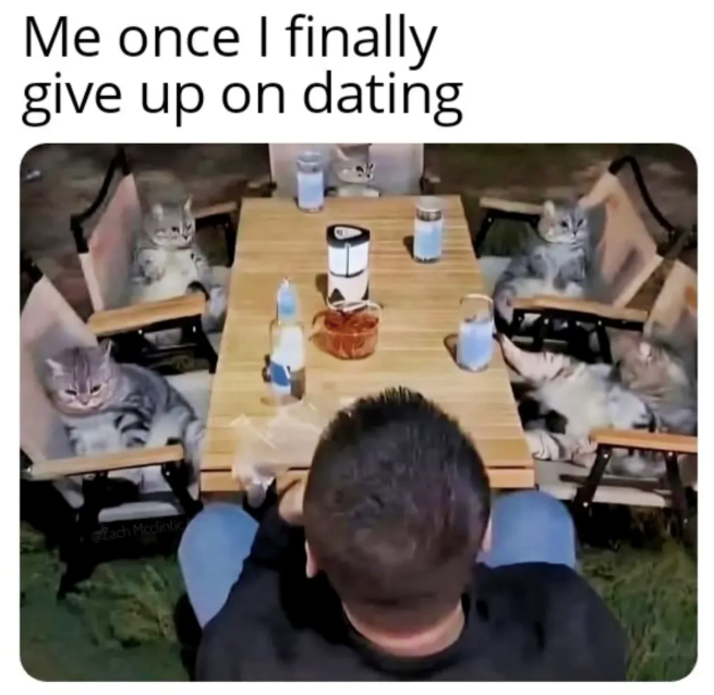 Me once I finally give up on dating Zach Mcclintic