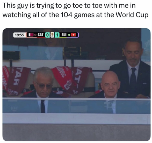 This guy is trying to go toe to toe with me in watching all of the 104 games at the World Cup 19:55 CAT 01 SUI AT SWIT TAR ANCISCO 12011 IM
