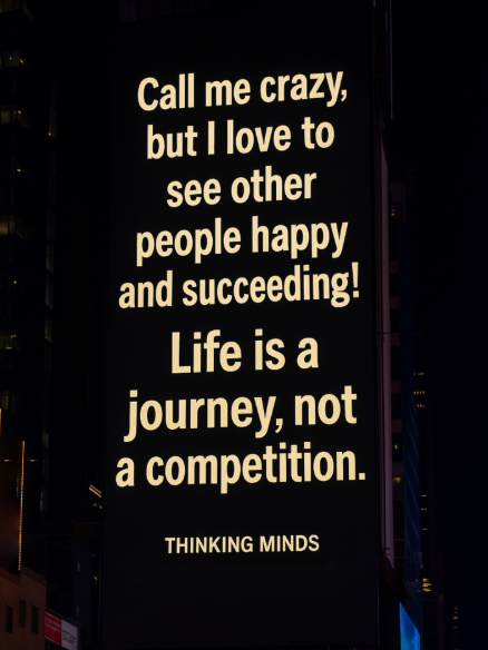 Call me crazy, but I love to see other people happy and succeeding! Life is a journey, not a competition. THINKING MINDS